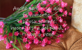 festa del papà che non c’è più, festa del papà che non c’è più immagini, festa del papà che non c’è più frasi