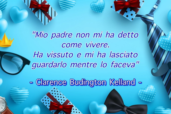 festa del papà, immagini, frasi emozionanti